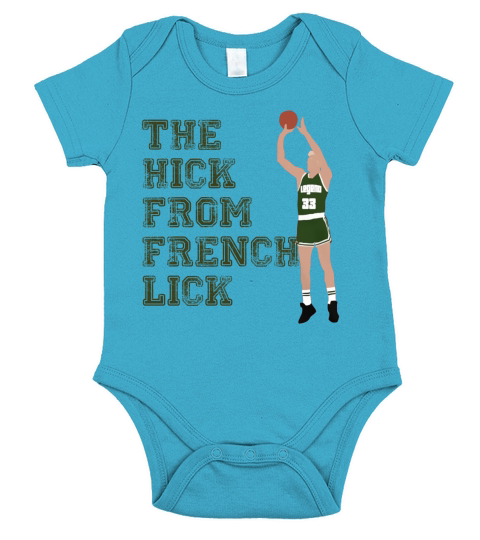 The Hick From French Lick T-Shirt Short Sleeve Baby One-Piece