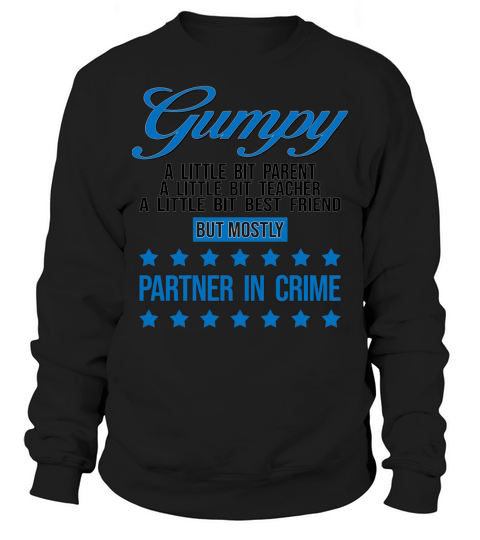Funny Gumpy Partner In Crime 2020 Sweatshirt Unisex