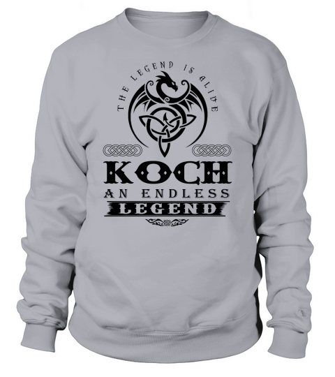 KOCH The Legend Is Alive KOCH An Endless Legend ColorBlack Sweatshirt Unisex