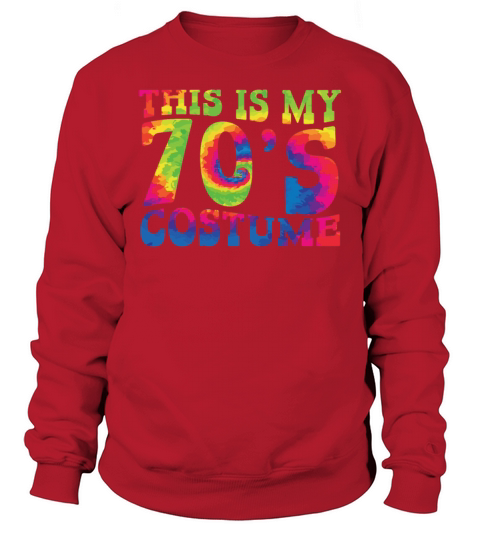 This Is My 70s Costume 1970 Vintage Party 1970s Sweatshirt Unisex