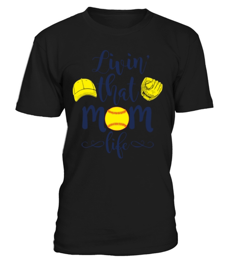 Living That Softball Mother Life Funny Mom T-Shirt Unisex
