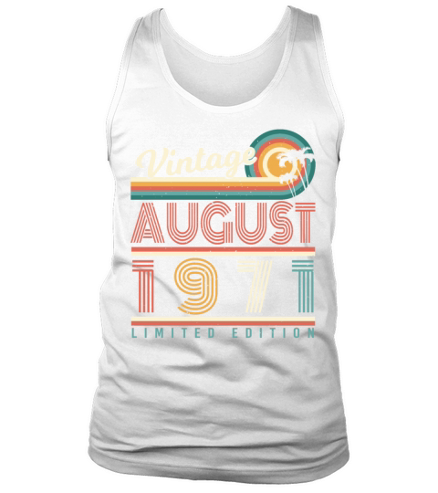 1971 August Limited Edition Tank Top Unisex
