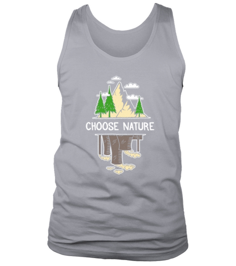 Choose Nature - Environmentalist Tank Top Unisex