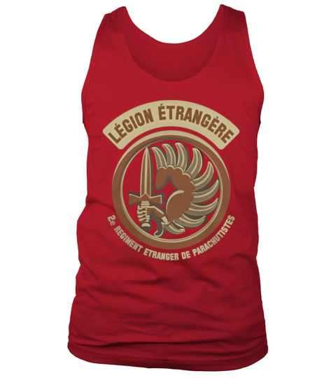Foreign Legion Le gion Etrange re French Special T-Shirt Tank Top Unisex