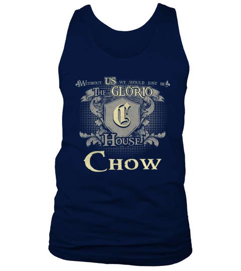 Its Great To Be Chow Tshirt Tank Top Unisex