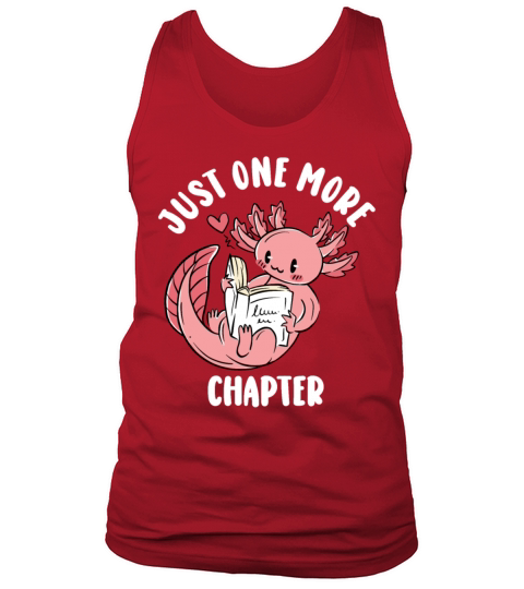 Just One More Chapter I Promise Reading Tank Top Unisex