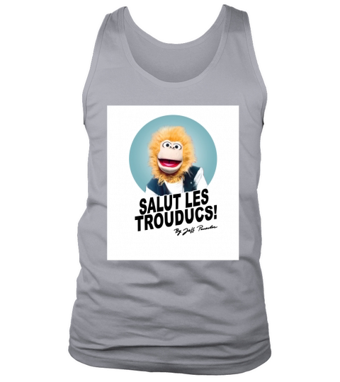 Salut les trouducs Tank Top Unisex