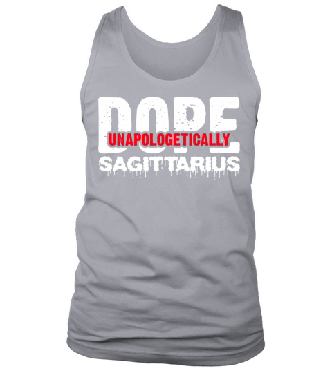 Unapologetically Dope Sagittarius Zodiac Sign Tank Top Unisex