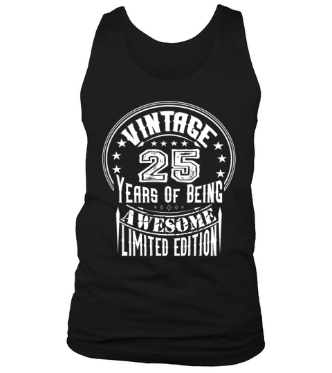 Vintage 25 Years Of Being Awesome Limited Edition Tank Top Unisex