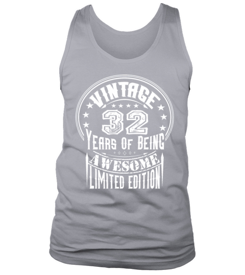 Vintage 32 Years Of Being Awesome Limited Edition Tank Top Unisex