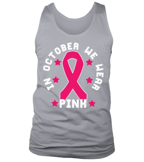 Wear Pink October Breast Cancer Awareness Tank Top Unisex