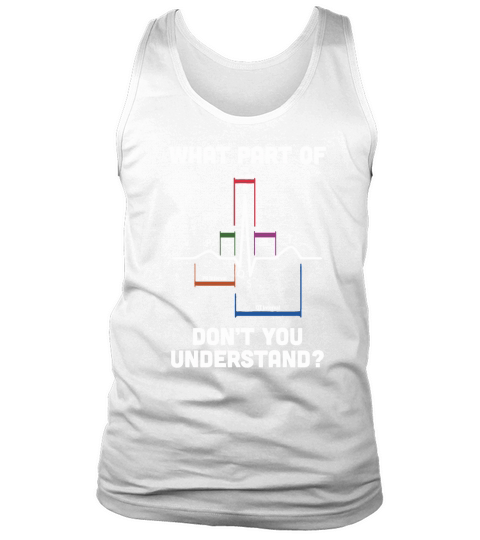 What Part Of Nursing Dont You Understand Tank Top Unisex