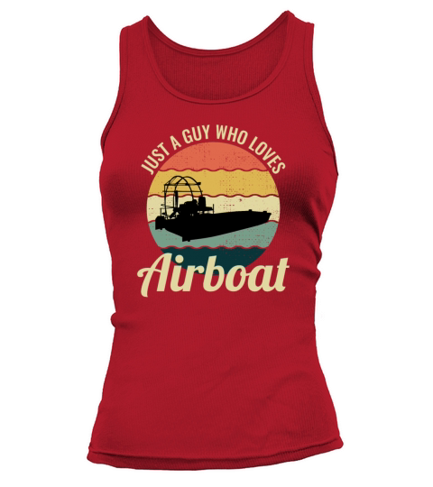 Airboat Fanboat Airboating Planeboat Swamp boat Tank top Woman
