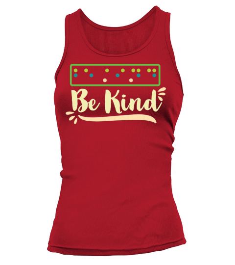 Be Kind Braille Dots Visually Impaired Blind Tank top Woman