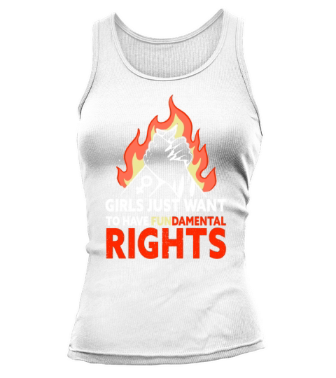 Girls Just Want To Have Fundamental Rights Tank top Woman