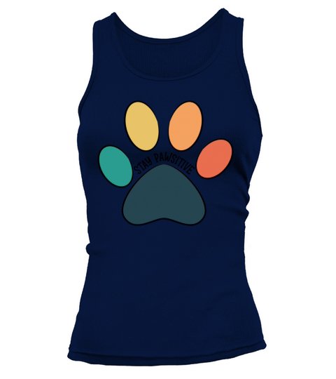 Paw Print - Stay Pawsitive Vintage Black Text Tank top Woman