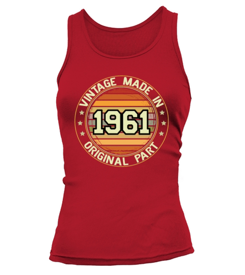 Vintage Made In 1961 Original Part Birthday 1961 Tank top Woman