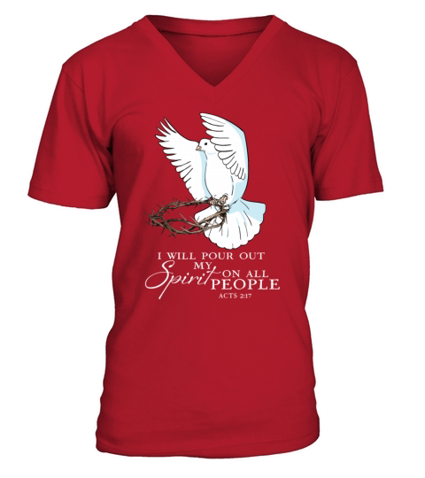Dove Bird I Will Pour Out My Spirit On All People V-Neck T-shirt