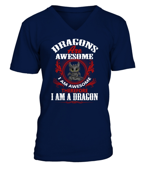Dragons are awesome V-Neck T-shirt