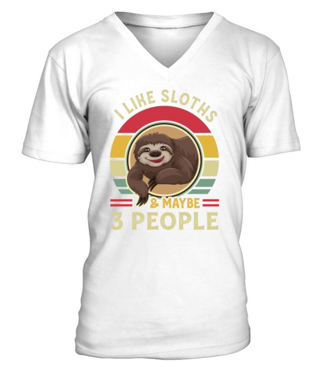 I Like Sloths And Maybe 3 People Retro Sunset V-Neck T-shirt
