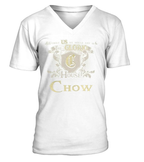 Its Great To Be Chow Tshirt V-Neck T-shirt