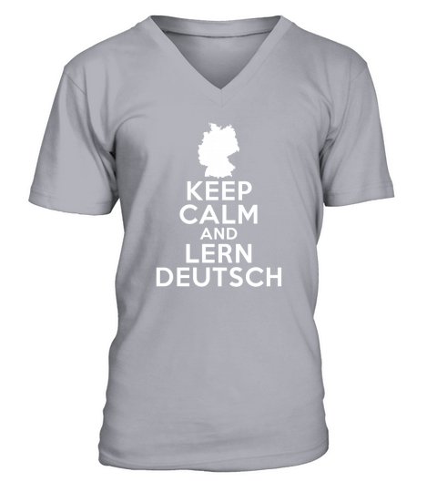 Keep Calm And Lern Deutsch T Shirt For German Teacher LIMTED EDITION V-Neck T-shirt