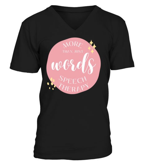 More Than Just Words Speech Therapy V-Neck T-shirt