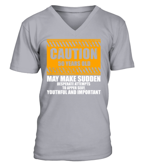 Novelty Caution 50 Years Old Celebrating Fifty V-Neck T-shirt