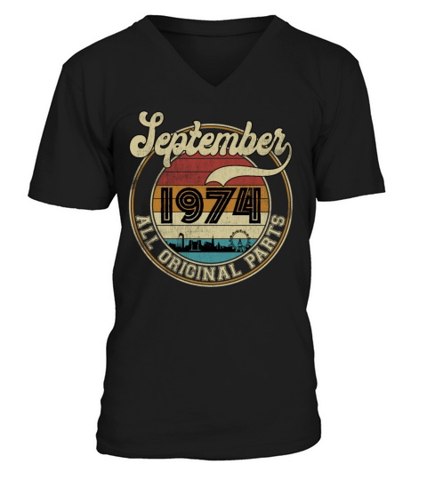 September 1974 All Original Parts Vintage Birthday V-Neck T-shirt