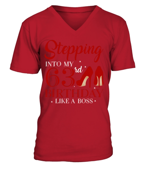 Stepping Into My 63rd Birthday Like A Boss 2020 V-Neck T-shirt