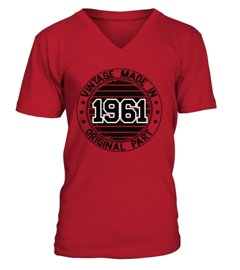 Vintage Made In 1961 Original Part Birthday 1961 V-Neck T-shirt