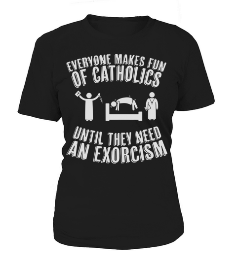 Halloween T-Shirt Funny Catholic Exorcism Tshirt Women's T-Shirt
