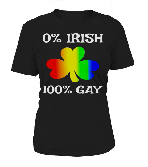 Irish Gay Funny St Saint PatrickS Day Black Women's T-Shirt
