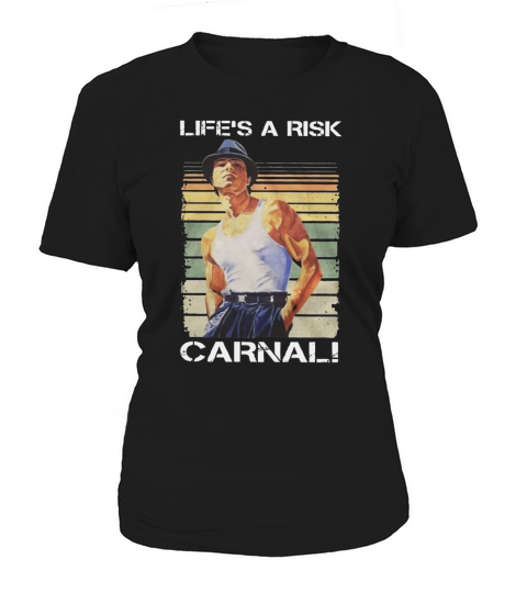 Life’s A Risk Carnal Paco Vintage shirt Women's T-Shirt