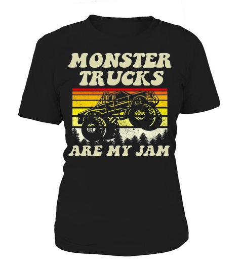 Monster Trucks Are My Jam Women's T-Shirt