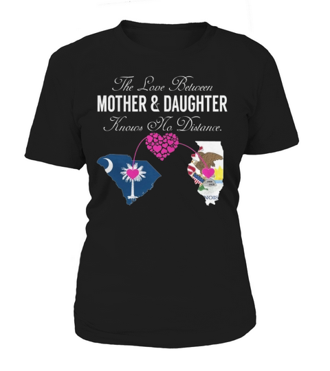 Mother Daughter - South Carolina - Illinois - States Shirt Women's T-Shirt