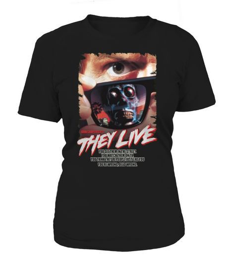 They Live Women's T-Shirt