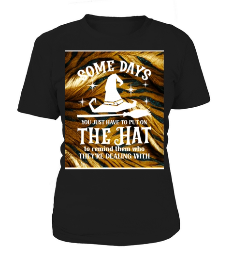 Witchy Funny Quote With Witch HatTiger Women's T-Shirt