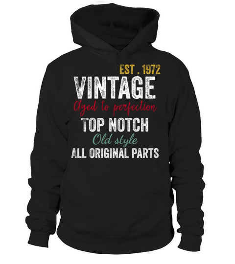 50th Birthday - Vintage 1972 Aged to Perfection Hoodie Unisex