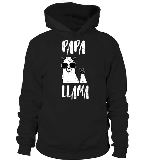 Funny Papa Llama Daddy Tee Cute First Fathers Day Outfit T-Shirt Hoodie Unisex