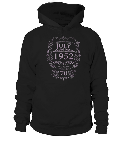 Gifts for the 70th birthday funny sayings July Hoodie Unisex