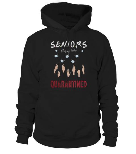 Senior Class Of 2020 Graduation Quarantine Social Distancing Hoodie Unisex