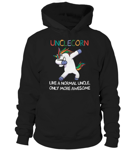unclecorn lika a normal uncle, only more awesome Hoodie Unisex