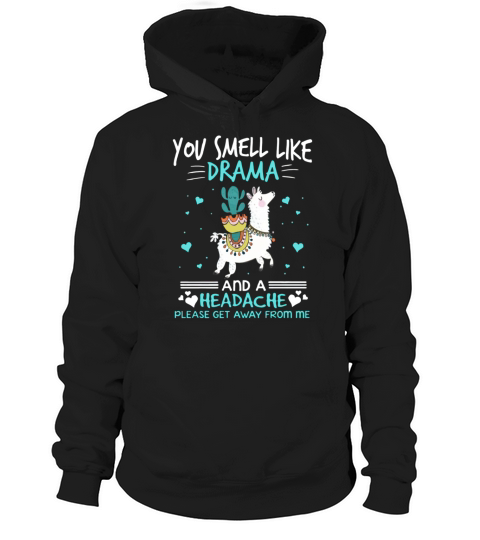 You smell like drama and a headache llama - Coffee Mug (colored) Hoodie Unisex