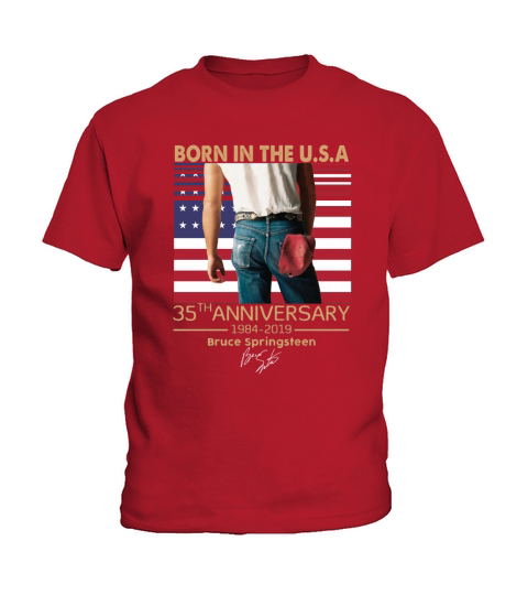 Born in the U.S.A 35th anniversary 1984-2019 Bruce Springsteen shirt Kids T-Shirt