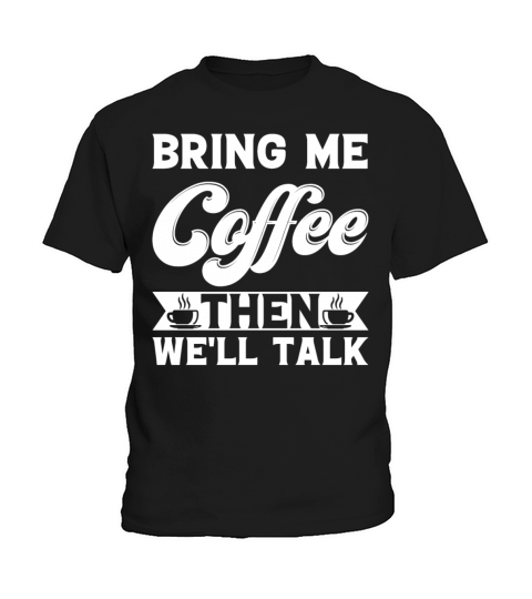 Coffee Gift T Shirt Kids T-Shirt