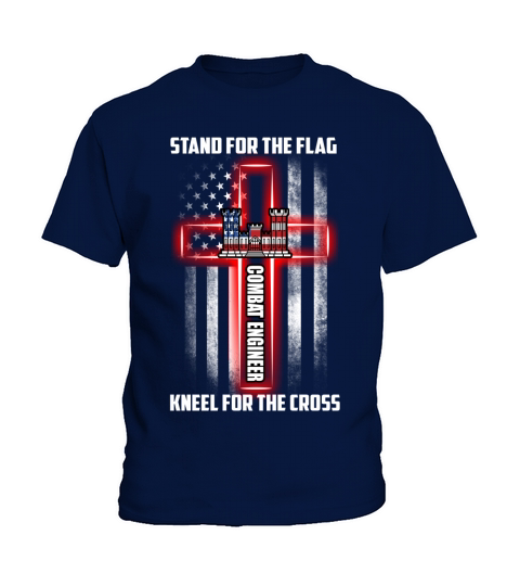 combat engineer   stand for the flag kneel for the cross Kids T-Shirt