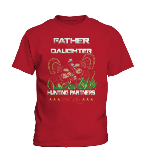 Father and daughter hunting partners for life Kids T-Shirt