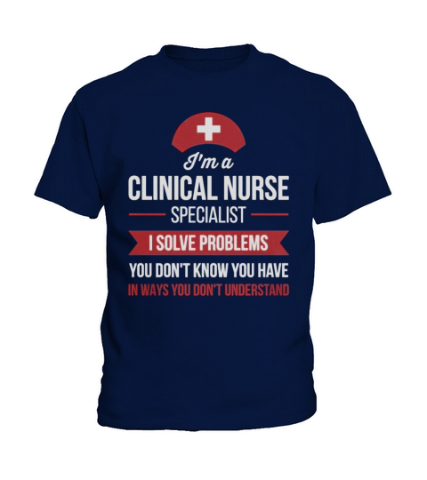 Funny Vintage Style Tshirt for Clinical Nurse Specialist - I`m a Clinical Nurse S - Mens T-Shirt Kids T-Shirt