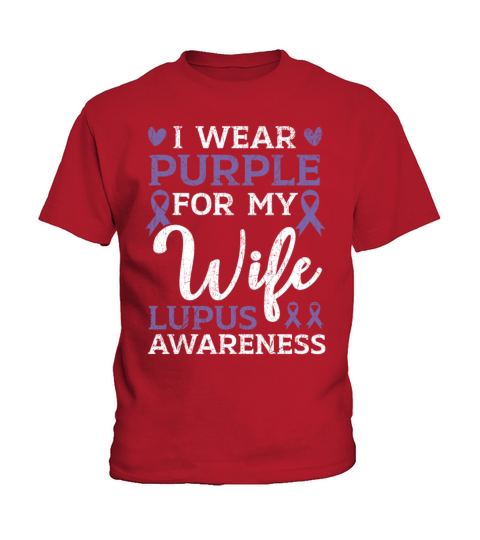 I Wear Purple For My Wife Lupus Awareness Support Kids T-Shirt